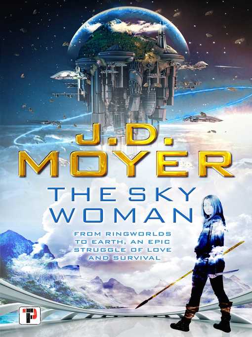 Title details for The Sky Woman by J.D. Moyer - Available